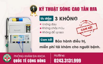 RFA - C&aacute;ch chữa vi&ecirc;m lộ tuyến hiệu quả, khỏi lo t&aacute;i ph&aacute;t