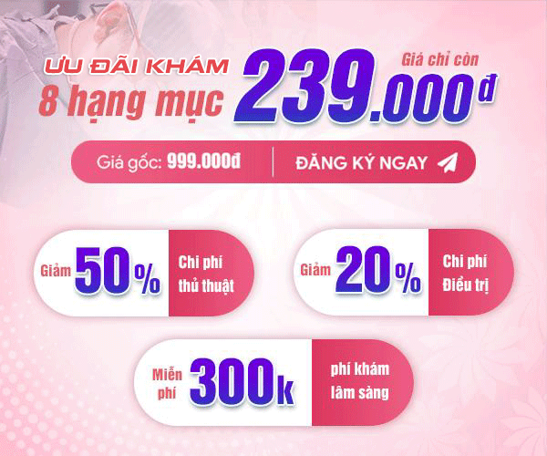 [Ưu đ&atilde;i đặc biệt] G&oacute;i Kh&aacute;m Vi&ecirc;m Lộ Tuyến chỉ với 239.000Đ (gi&aacute; gốc 999.000Đ)