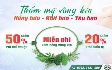 Ưu đãi đến 30% chi phí thẩm mỹ vùng kín - Đặt lịch tại đây