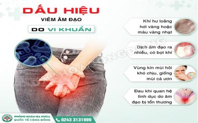 Biểu hiện viêm âm đạo cụ thể theo 5 nguyên nhân gây bệnh 