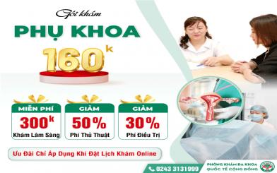 [Cập nhật] Ưu đãi giảm ngay 30% chi phí chữa viêm phụ khoa - Đặt lịch tại đây